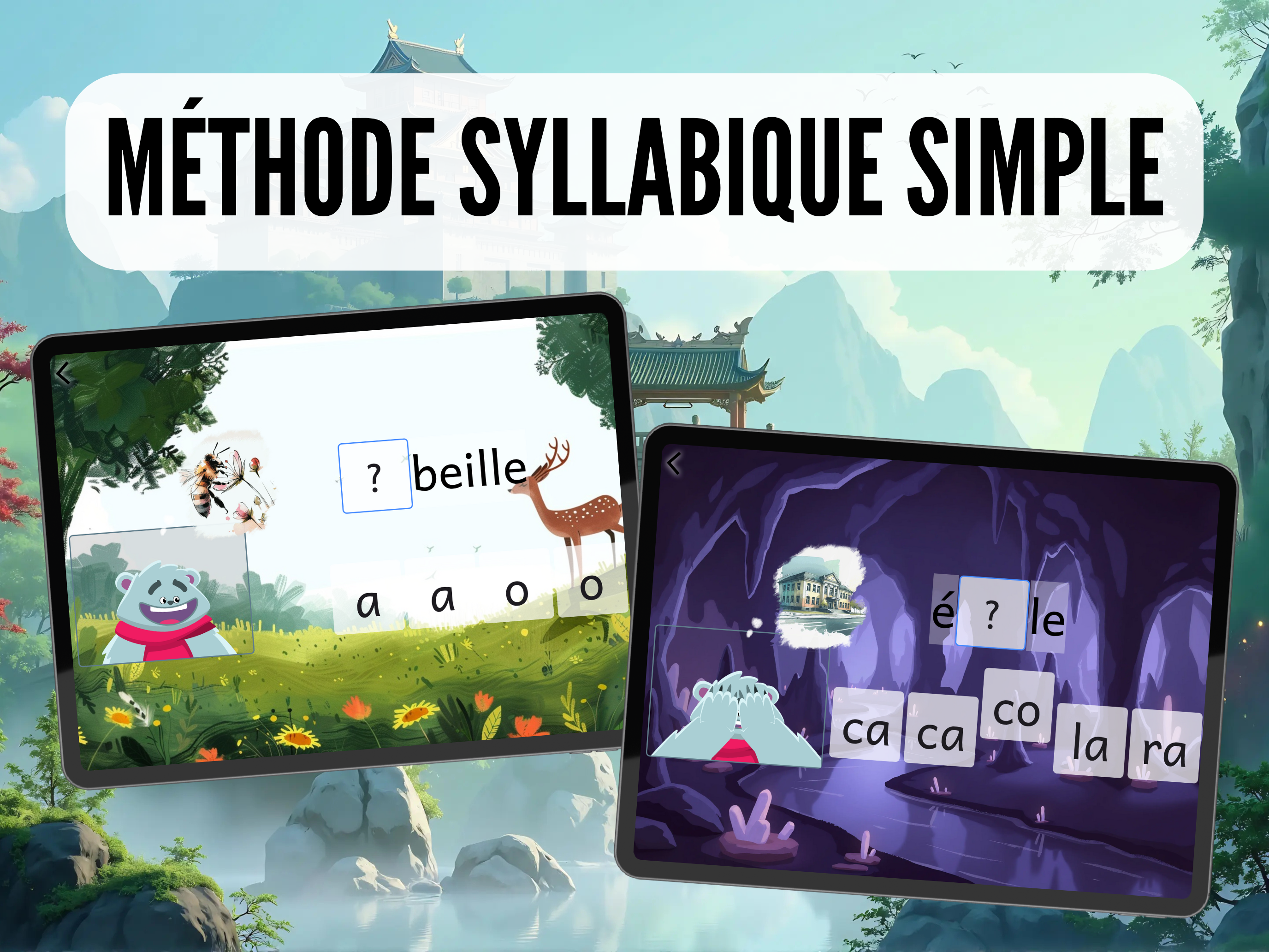 Écrans de l'app montrant la méthode syllabique : associer les syllabes pour former des mots